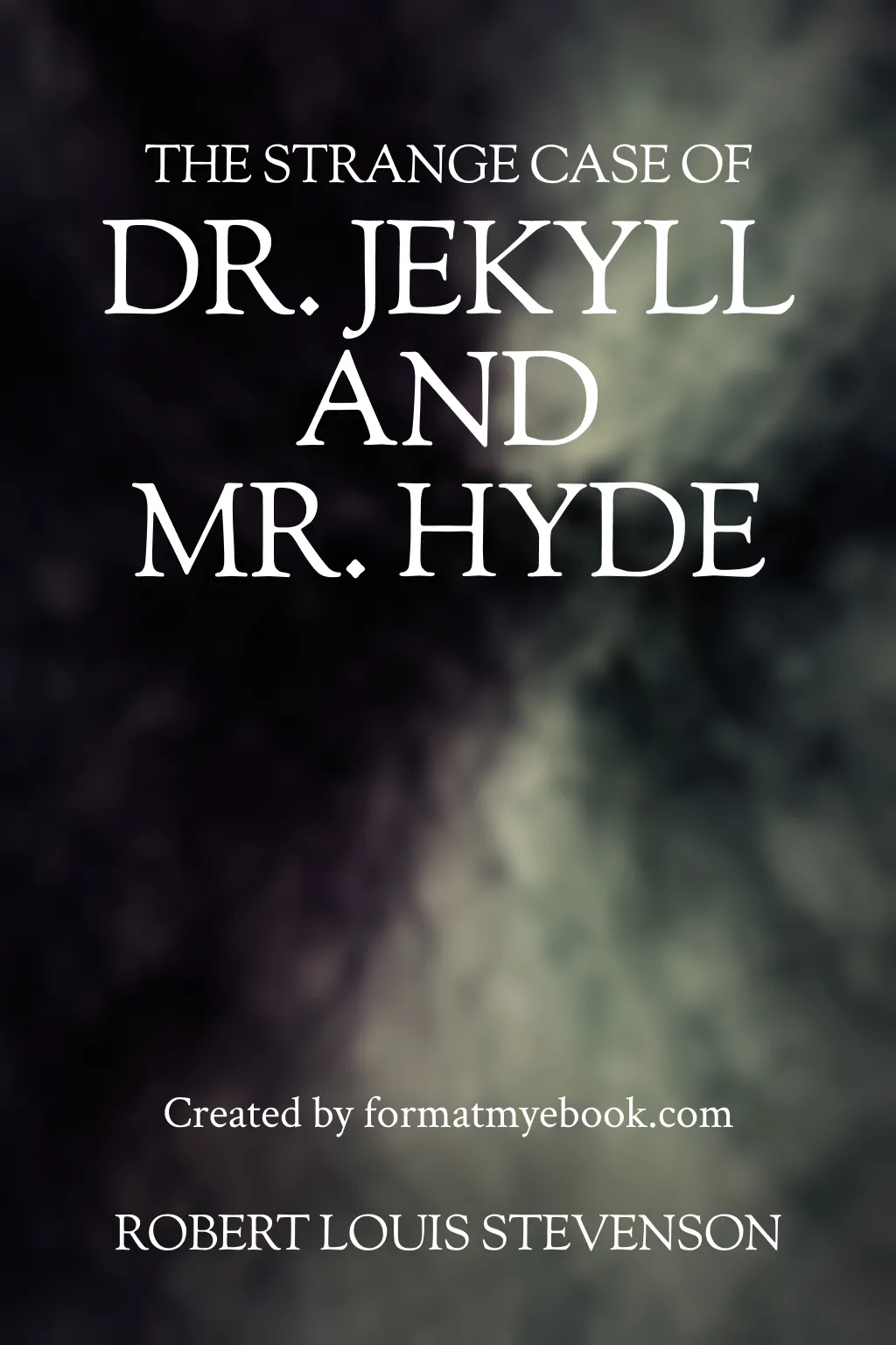 The Strange Case of Dr. Jekyll and Mr. Hyde cover